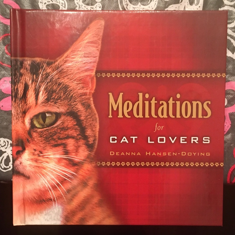 Meditations for Cat Lovers (Hardcover) by Deanna Hansen-Doying